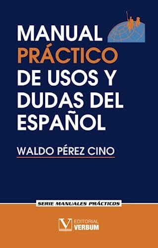 Manual práctico de usos y dudas del Español (Manuales Prácticos)