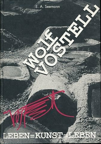 Vostell, Leben= Kunst= Leben. Kunstgalerie Gera, 7. November 1993 - 30. Januar 1994.