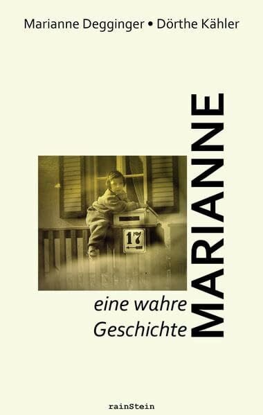 Marianne: eine wahre Geschichte