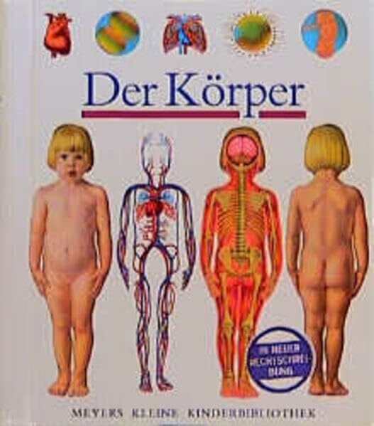 Der Körper (Meyers kleine Kinderbibliothek)