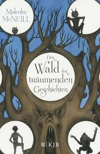 Der Wald der träumenden Geschichten