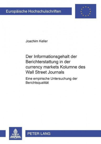 Der Informationsgehalt der Berichterstattung in der currency markets Kolumne des Wall Street Journal