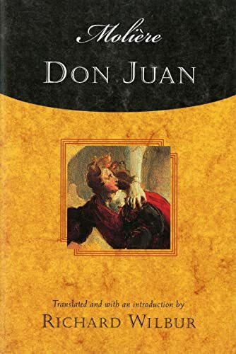 Don Juan: Comedy in Five Acts, 1665 (Harvest Book)