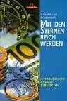 Mit den Sternen reich werden. Astrologische Anlagestrategien
