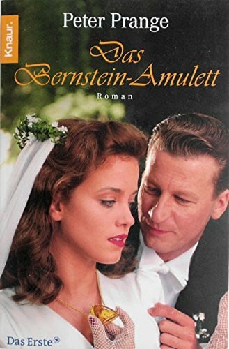 Das Bernsteinamulett: Das Buch zum Fernsehfilm