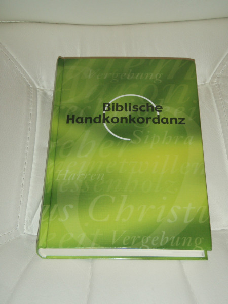Biblische Handkonkordanz. Alphabetisches Wortregister der Heiligen Schrift