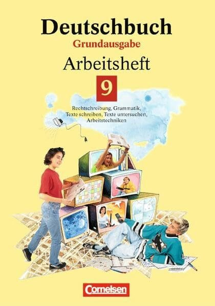 Deutschbuch, Grundausgabe, neue Rechtschreibung, 9. Schuljahr: Arbeitsheft