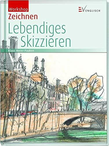 Workshop Zeichnen - Lebendiges Skizzieren