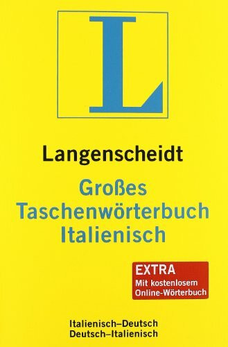 Langenscheidt Großes Taschenwörterbuch Italienisch: Italienisch-Deutsch/Deutsch-Italienisch: Italienisch-Deutsch / Deutsch-Italienisch. 130.000 Stichwörter und Wendungen