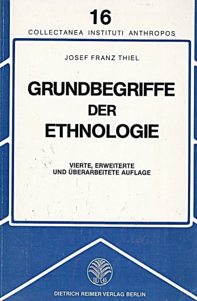 Grundbegriffe der Ethnologie. Vorlesungen zur Einführung