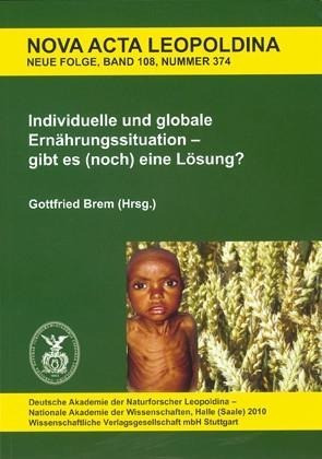 Individuelle und globale Ernährungssituation - gibt es (noch) eine Lösung?