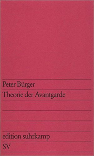 Theorie der Avantgarde (edition suhrkamp)