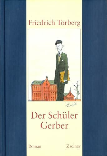 Der Schüler Gerber: Roman