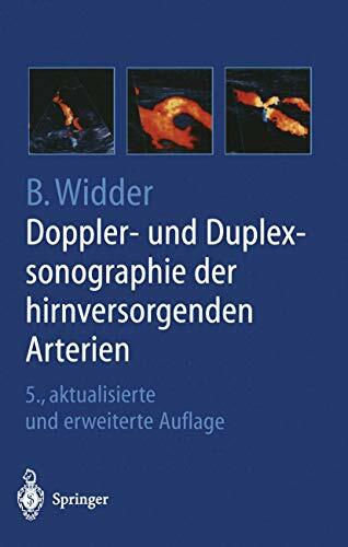 Doppler- und Duplexsonographie der hirnversorgenden Arterien Doppler- und Duplexsonographie der hirnversorgenden Arterien