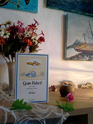 Gute Fahrt und andere Bildergeschichten