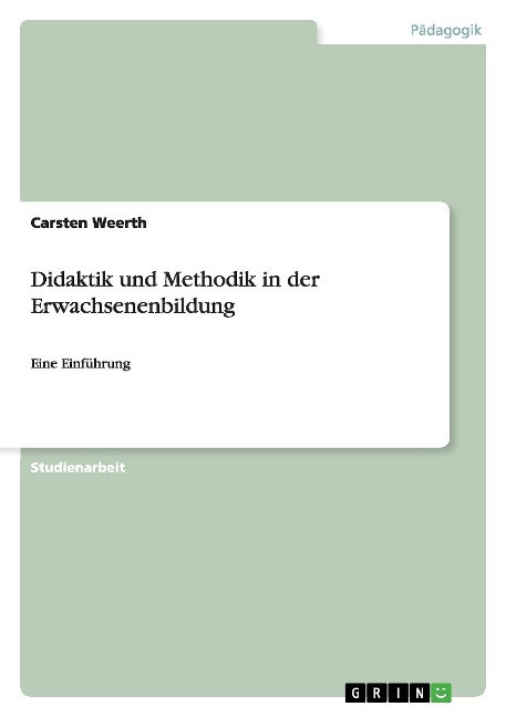 Didaktik und Methodik in der Erwachsenenbildung