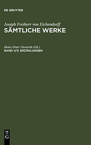 Erzählungen: Zweiter Teil: Fragmente und Nachgelassenes. Text und Kommentar (Sämtliche Werke)