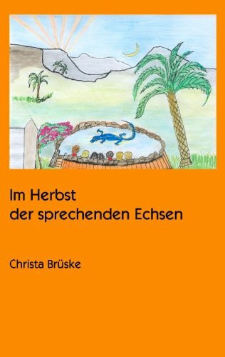 Im Herbst Der Sprechenden Echsen