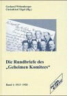 Die Rundbriefe des 'Geheimen Komitees', 4 Bde., Bd.1, 1913-1920