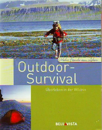 Outdoor -Survival ( Überleben in der Wildnis )