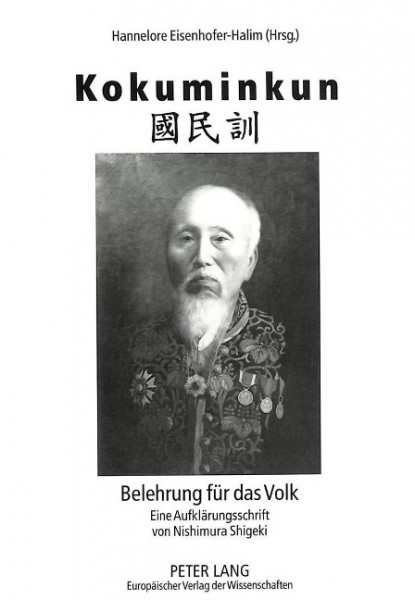 Kokuminkun: Belehrung für das Volk. Eine Aufklärungsschrift von Nishimura Shigeki