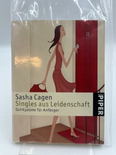 Singles aus Leidenschaft: Quirkyalone für Anfänger (Piper Taschenbuch, Band 4706)
