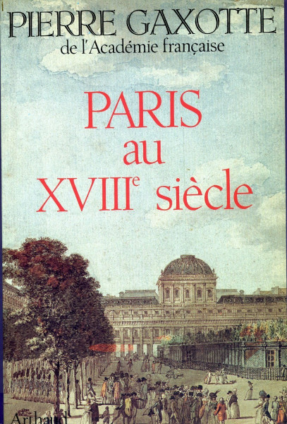 Paris au xviiieme siecle nouvelle edition