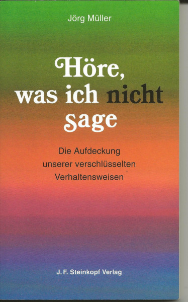 Höre, was ich nicht sage: Die Aufdeckung unserer verschlüsselten Verhaltensweisen