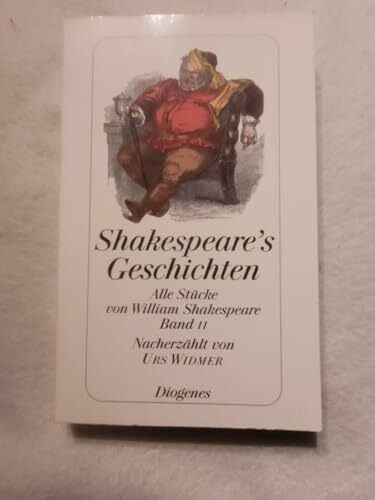 Shakespeare's Geschichten: Alle Stücke von William Shakespeare