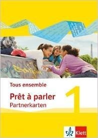 Tous ensemble 1. Prêt à parler, Partnerkarten. Ausgabe 2013