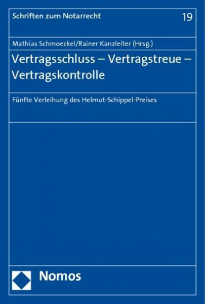 Vertragsschluss - Vertragstreue - Vertragskontrolle