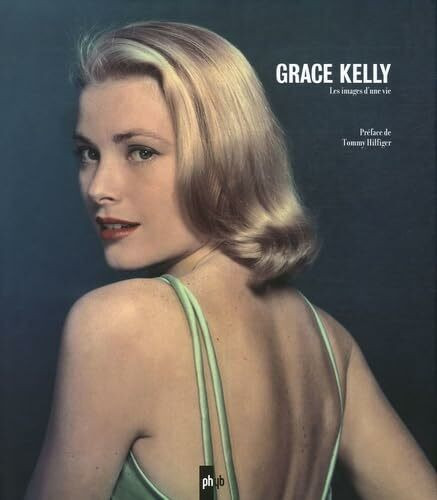 Grace Kelly: Les images d'une vie