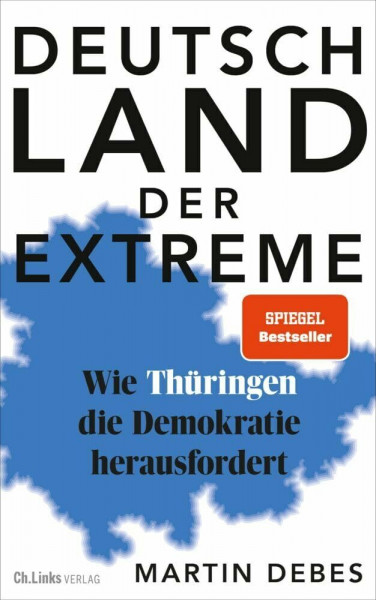 Deutschland der Extreme: Wie Thüringen die Demokratie herausfordert