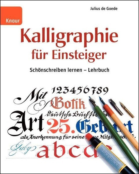 Kalligraphie Lehrbuch. Einsteiger