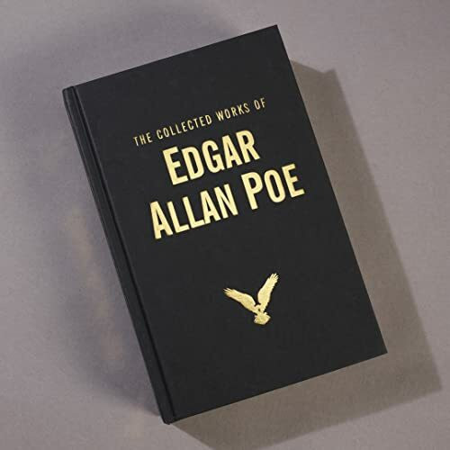 The Collected Works of Edgar Allan Poe (Wordsworth Library Collection)