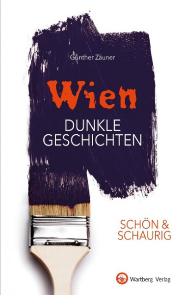 SCHÖN & SCHAURIG - Wien - Dunkle Geschichten