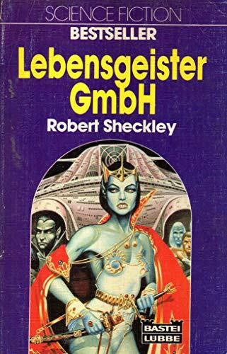 Lebensgeister GmbH (Science Fiction. Bastei Lübbe Taschenbücher)
