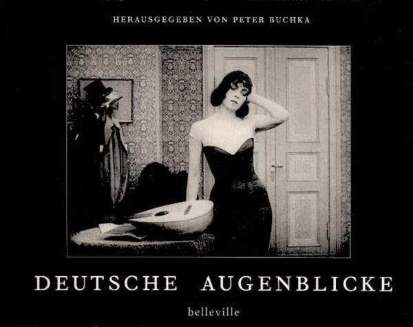 Deutsche Augenblicke: Eine Bilderfolge zur Typologie des Films (»off«-Texte: Schriftenreihe des Filmmuseums im Münchner Stadtmuseum)