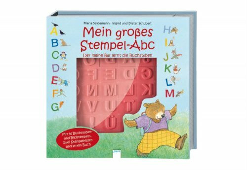 Mein großes Stempel-Abc - Der kleine Bär lernt die Buchstaben: Der kleine Bär lernt die Buchstaben. Mit 56 Buchstaben- und Bildstempeln, zwei Stempelkissen und einem Buch