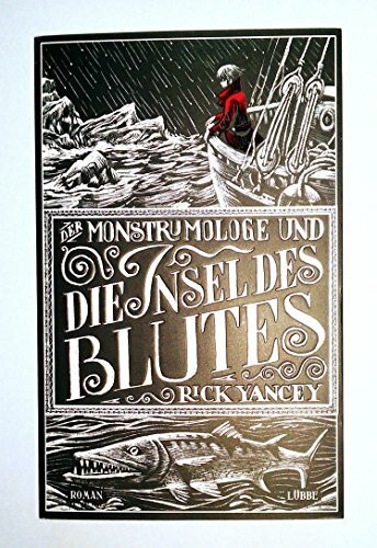 Der Monstrumologe und die Insel des Blutes: Roman