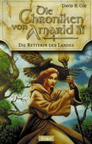 Die Retterin des Landes. Die Chroniken von Amarid 04