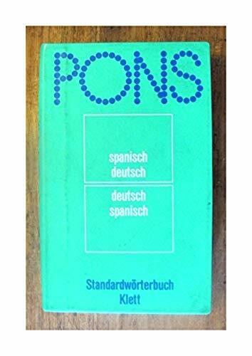 PONS Standardwörterbuch Spanisch. Spanisch-Deutsch /Deutsch-Spanisch