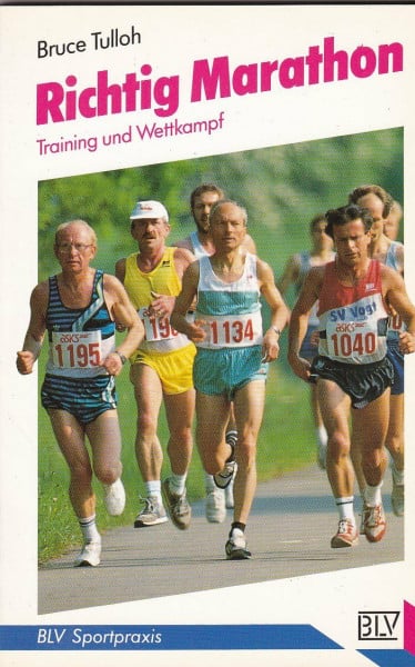 Richtig Marathon. Training und Wettkampf