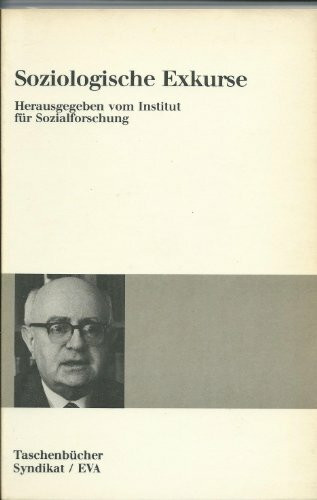 Soziologische Exkurse. EVA Taschenbücher, Bd.14