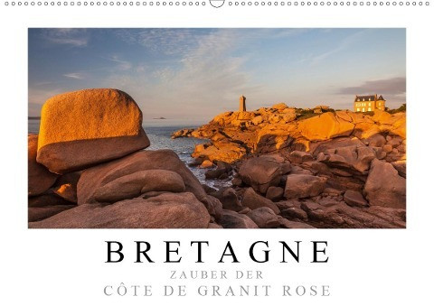 Bretagne - Zauber der Côte de Granit Rose (Wandkalender 2021 DIN A2 quer)