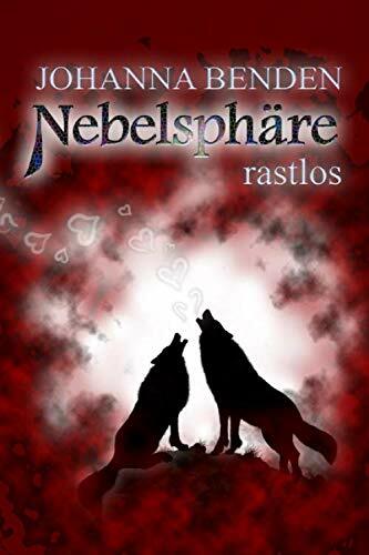Nebelsphäre - rastlos (Kiel-Reihe, Band 3) Nebelsphäre - rastlos (Kiel-Reihe, Band 3)