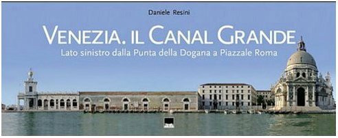 Venice: The Grand Canal