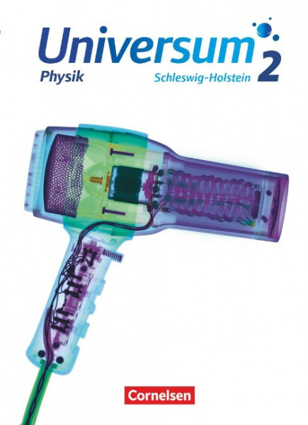 Universum Physik. Band 2 - Gymnasium Schleswig Holstein - Schülerbuch