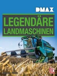 DMAX Legendäre Landmaschinen
