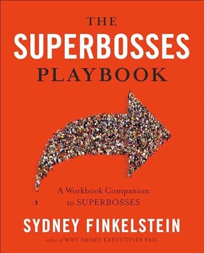 The Superbosses Playbook: A Workbook Companion to Superbosses